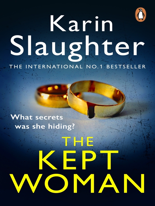 Title details for The Kept Woman by Karin Slaughter - Available